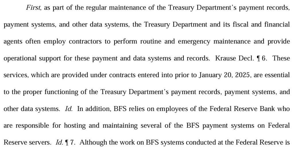 An extract from President Trump's urgent motion to overturn the New York restraining order points out the order bars external IT contractors from keeping US Treasury system running along with Federal Reserve Bank Employees who host Treasury systems on Federal Reserve Servers.